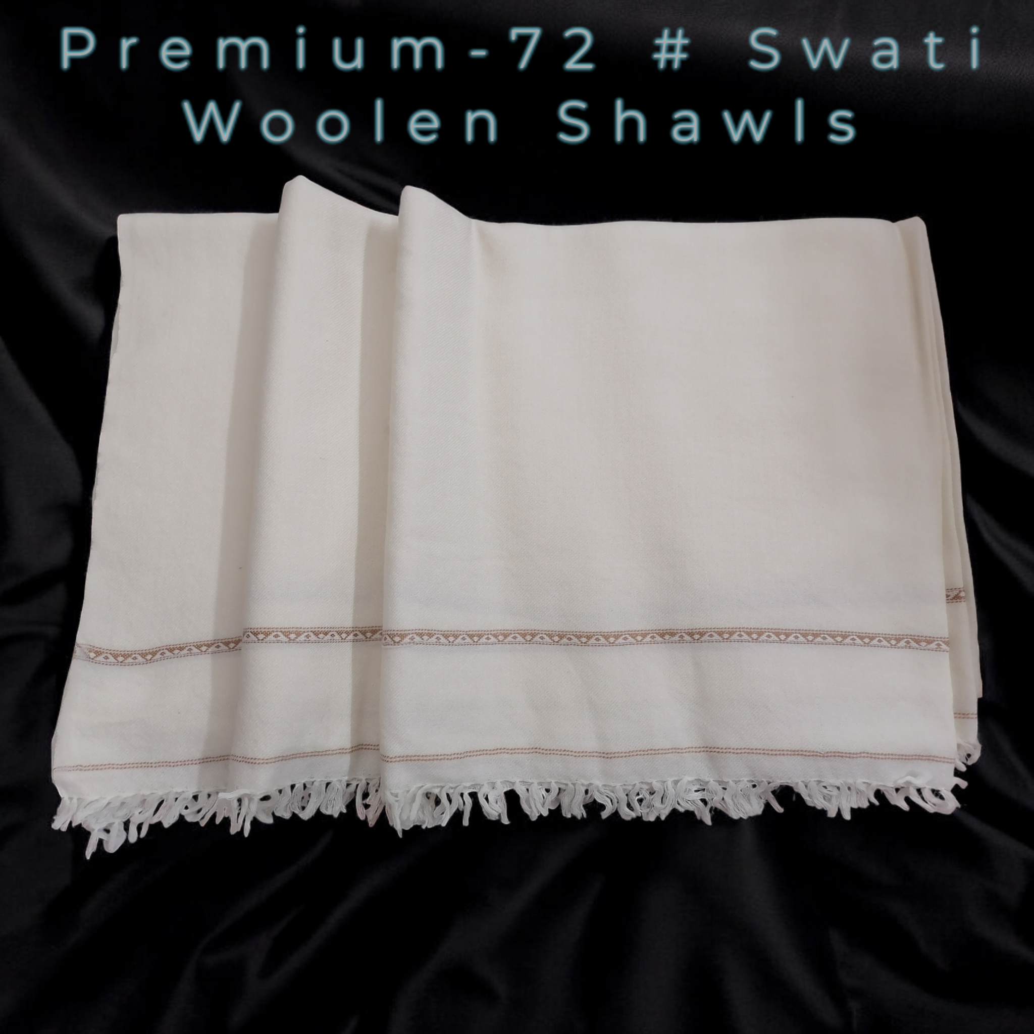 Premium-72 # Swati Woolen Shawls